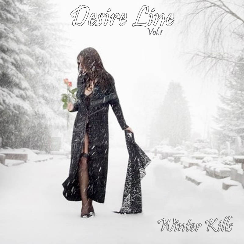 Desire Line Vol.1 - Winter Kills